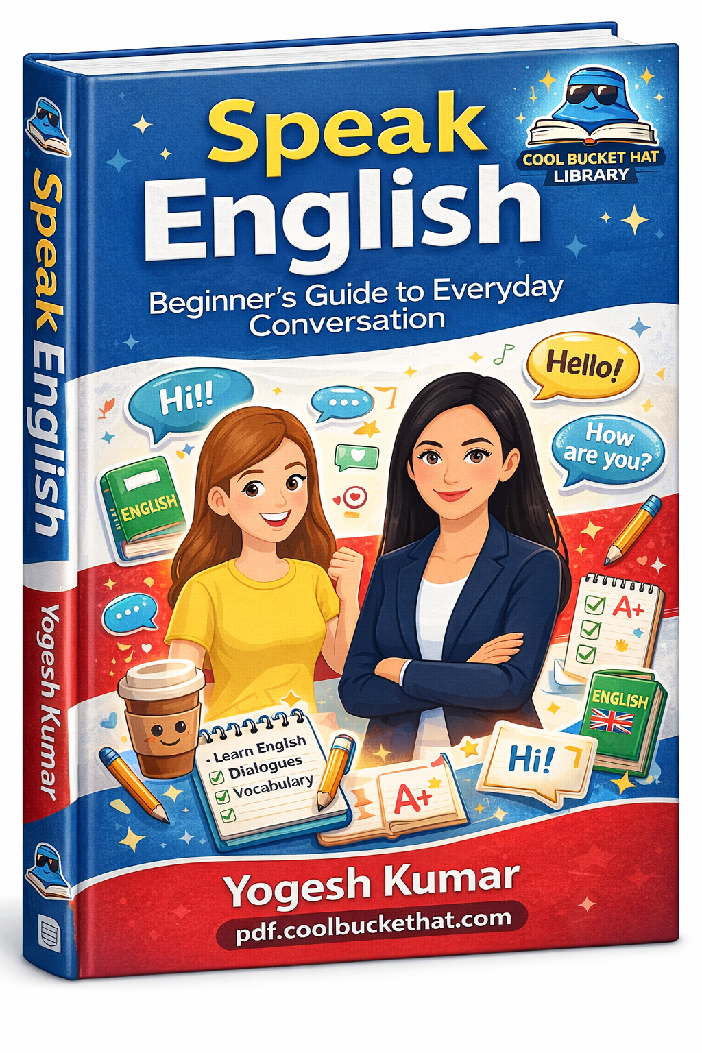 Speak English: Beginner’s Guide to Everyday Conversation